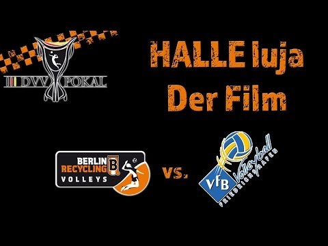 HALLE luja – Der Film DVV Pokal Finale
